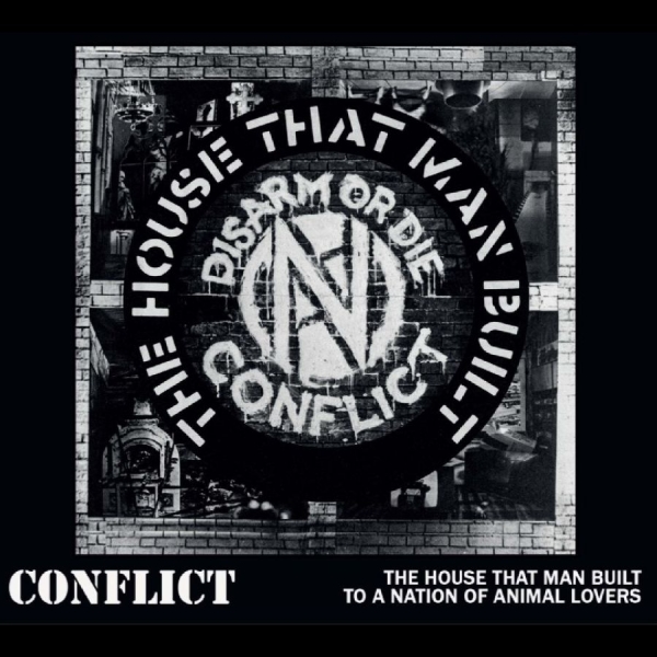 Conflict - The House That Man Built/To A Natio in the group CD / New releases / Pop-Rock at Bengans Skivbutik AB (5683683)