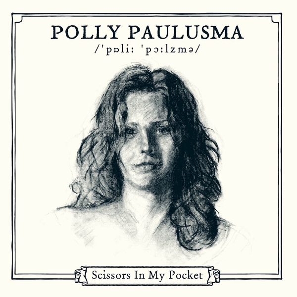 Polly Paulusma - Scissors In My Pocket in the group CD / Upcoming releases / Pop-Rock at Bengans Skivbutik AB (5683732)