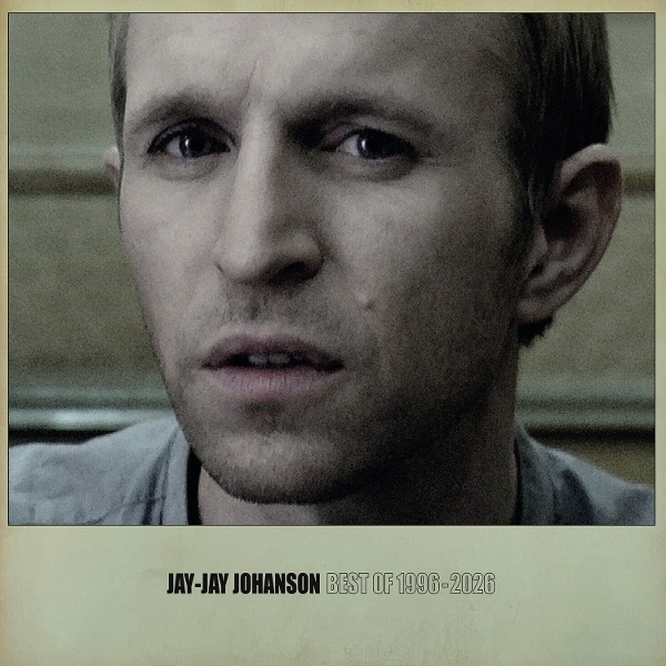 Jay-Jay Johanson - Best Of 1996 - 2026 in the group VINYL / Upcoming releases / Pop-Rock,Svensk Musik at Bengans Skivbutik AB (5683737)