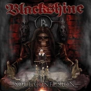 BLACKSHINE - Soul Confusion in the group CD / Hårdrock/ Heavy metal at Bengans Skivbutik AB (568424)