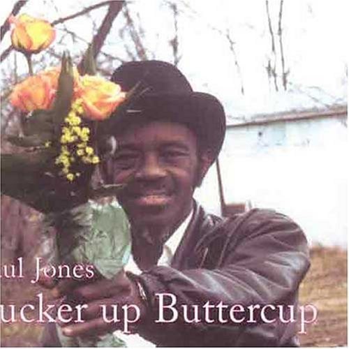 Paul Jones - Pucker Up Buttercup in the group CD / Blues at Bengans Skivbutik AB (5684275)