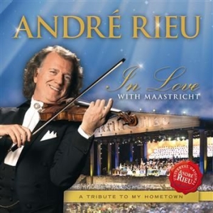 Rieu André - In Love With Maastricht in the group CD / Dansband/ Schlager at Bengans Skivbutik AB (568444)