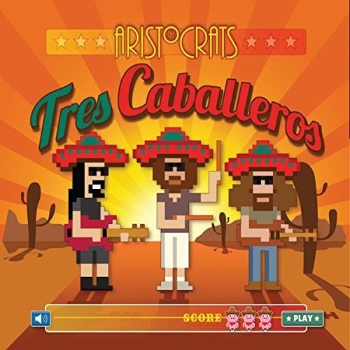 The Aristocrats - Tres Caballeros in the group CD / Pop-Rock at Bengans Skivbutik AB (5684449)