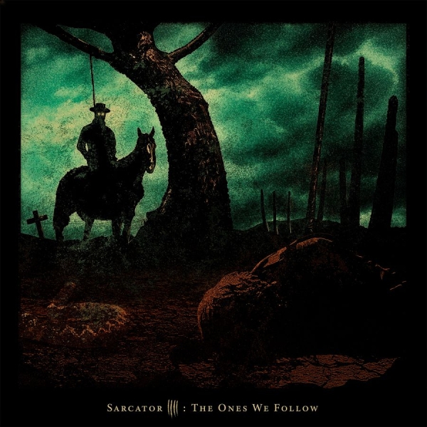 Sarcator - The Ones We Follow in the group CD / Upcoming releases / Hårdrock at Bengans Skivbutik AB (5684564)