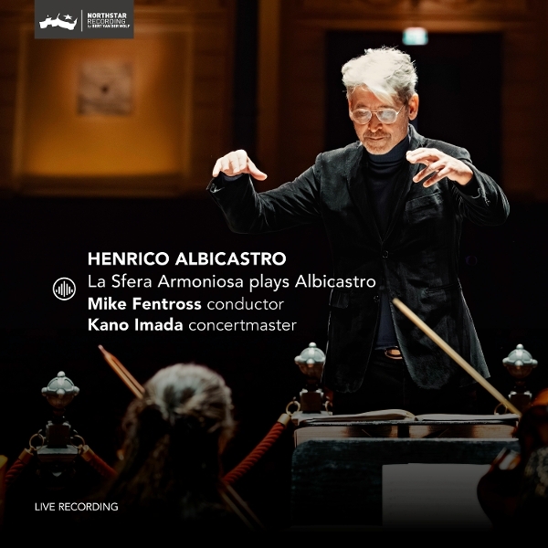 Mike Fentross & La Sfera Armoniosa & Kano Imada - La Sfera Armoniosa Plays Albicastro in the group CD / Upcoming releases / Classical at Bengans Skivbutik AB (5684646)