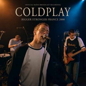 Coldplay - Bigger Stronger France 2000 (Black in the group VINYL / Upcoming releases / Pop-Rock at Bengans Skivbutik AB (5685687)