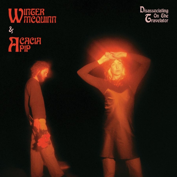 Mcquinn Winter & Pip Acacia - Disassociating On The Travelator in the group CD / Upcoming releases / Pop-Rock at Bengans Skivbutik AB (5686015)