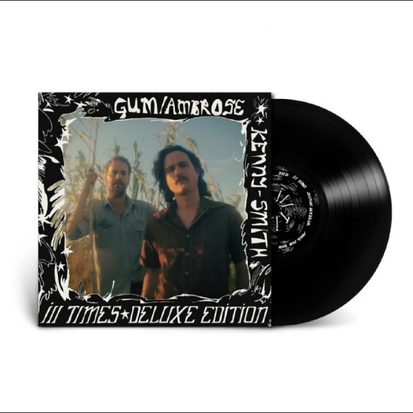 Gum Ambrose Kenny-Smith - Ill Times (Deluxe Edition) in the group VINYL / Upcoming releases / Pop-Rock at Bengans Skivbutik AB (5686231)