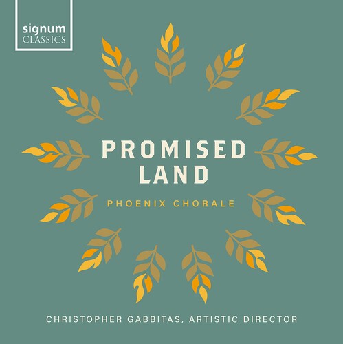 Phoenix Chorale Christopher Gabbit - Promised Land in the group CD / Klassiskt at Bengans Skivbutik AB (5686336)