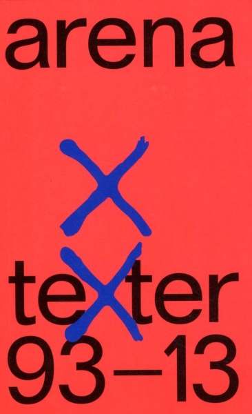 Malena Rydell - Arena Texter 93-13 in the group OTHER / Books at Bengans Skivbutik AB (5686499)