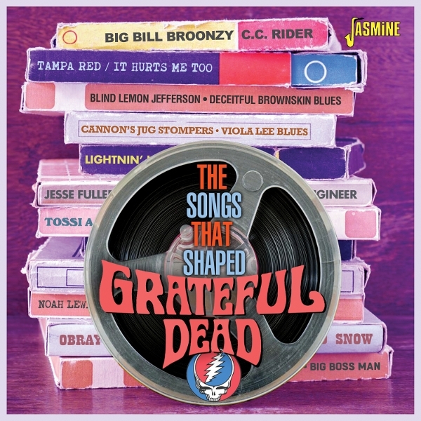 V/A - The Songs That Shaped Grateful Dead in the group CD / Upcoming releases / Blues at Bengans Skivbutik AB (5687003)