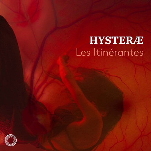 Les Itinérantes - Hysteræ in the group OUR PICKS / Frontpage - CD New & Forthcoming at Bengans Skivbutik AB (5687239)