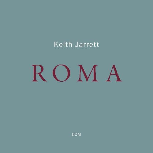 Keith Jarrett - Roma in the group CD / Upcoming releases / Jazz at Bengans Skivbutik AB (5687267)