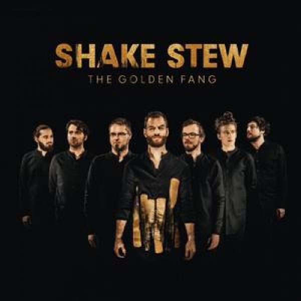Shake Stew - The Golden Fang (Ltd., Golden Vinyl in the group VINYL / Bestsellers at Bengans Skivbutik AB (5687560)