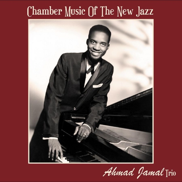 Ahmad Jamal Trio - Chamber Music Of The New Jazz in the group VINYL / Bestsellers at Bengans Skivbutik AB (5687604)