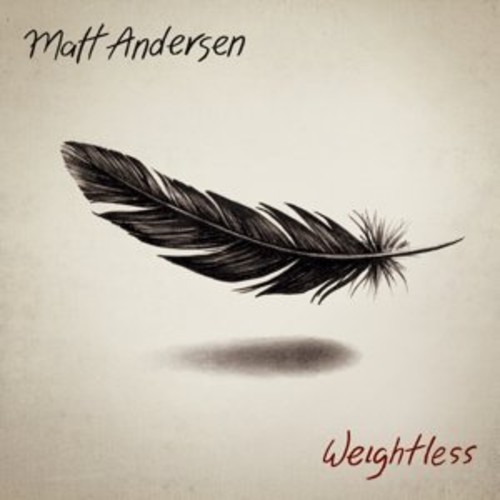 Matt Andersen - Weightless in the group VINYL / Pop-Rock at Bengans Skivbutik AB (5687655)