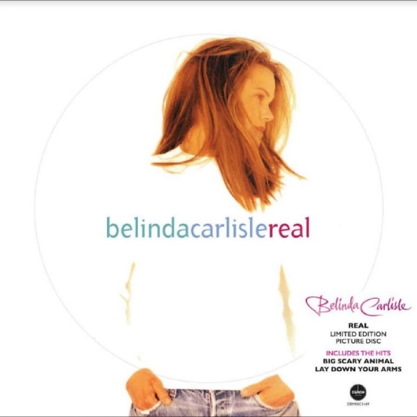 Carlisle Belinda - Real (Picture Disc) in the group VINYL / Bestsellers at Bengans Skivbutik AB (5687697)