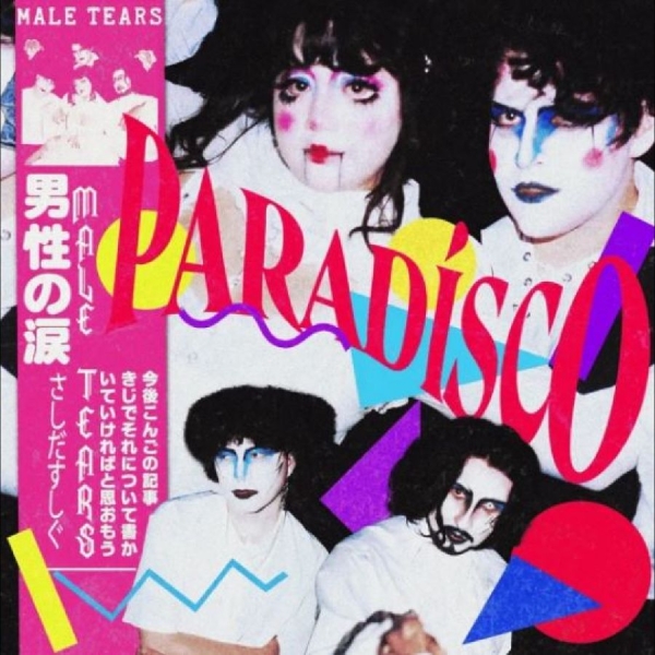 Male Tears - Paradísco in the group VINYL / Bestsellers at Bengans Skivbutik AB (5687700)