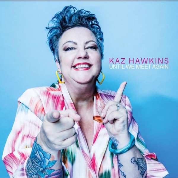 Hawkins Kaz - Until We Meet Again in the group VINYL / Bestsellers at Bengans Skivbutik AB (5687710)