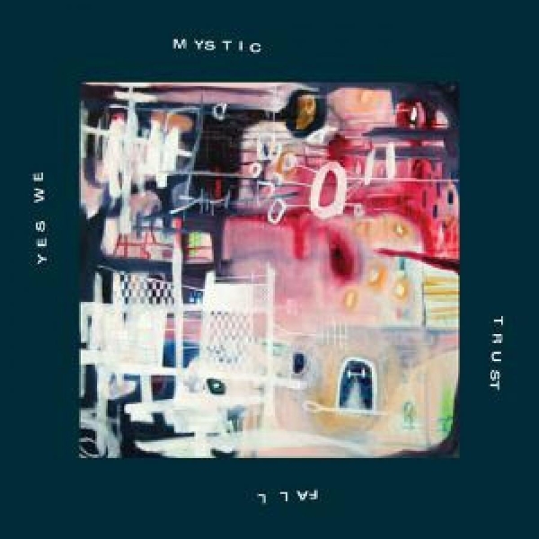Yes We Mystic - Trust Fall in the group VINYL / Bestsellers at Bengans Skivbutik AB (5687726)