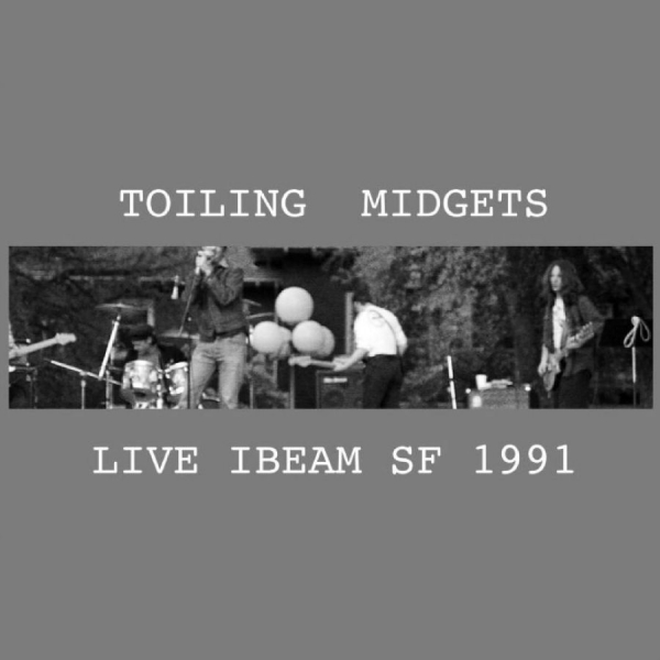 Toiling Midgets - Live Ibeam Sf 1991 in the group VINYL / Bestsellers at Bengans Skivbutik AB (5687835)