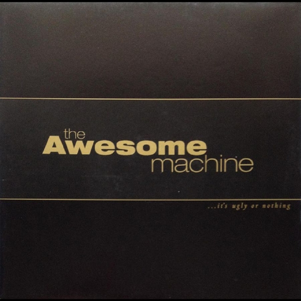 The Awesome Machine - ...It's Ugly Or Nothing: Beneath Th in the group VINYL / Bestsellers at Bengans Skivbutik AB (5687857)