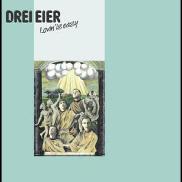 Drei Eier - Lovin' Is Easy (Limited Green Vinyl in the group VINYL / Bestsellers at Bengans Skivbutik AB (5687892)