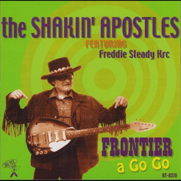 Shakin' Apostles - Frontier A Go Go in the group CD / Bestsellers at Bengans Skivbutik AB (5687906)