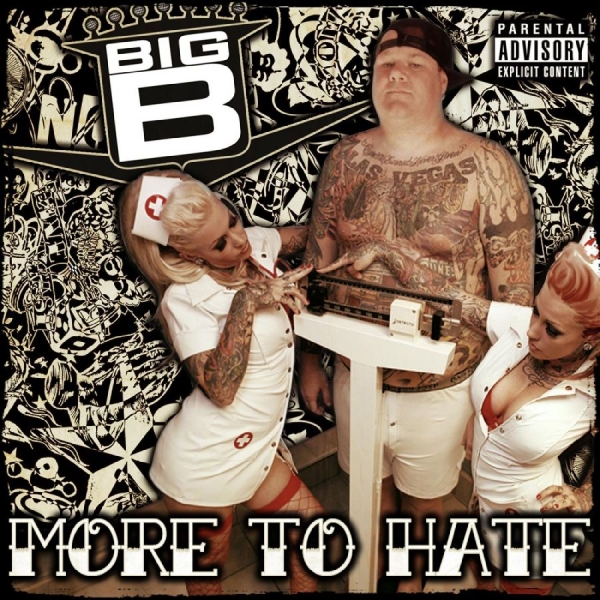Big B - More To Hate in the group CD / Bestsellers at Bengans Skivbutik AB (5687910)