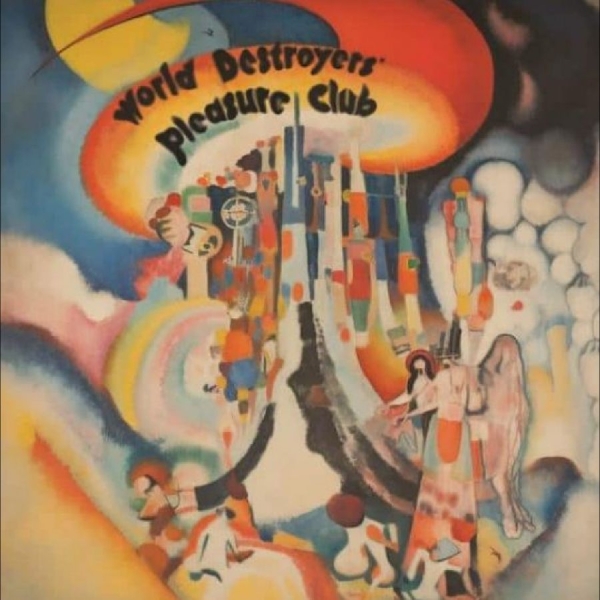 World Destroyer?S Pleasure Club - World Destroyer?S Pleasure Club in the group VINYL / Bestsellers at Bengans Skivbutik AB (5688094)