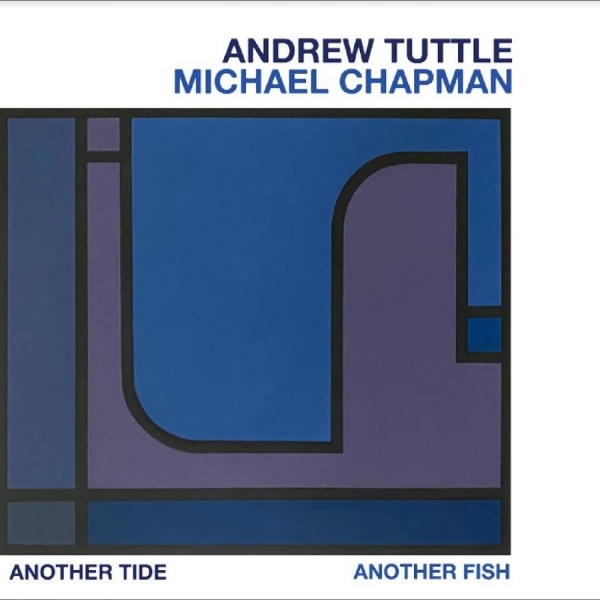 Tuttle Andrew Michael Chapman - Another Tide, Another Fish in the group VINYL / Bestsellers at Bengans Skivbutik AB (5688131)