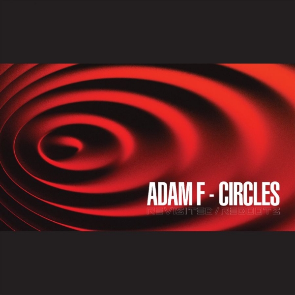 Adam F - Circles Revisited Reboots in the group VINYL / Bestsellers at Bengans Skivbutik AB (5688144)
