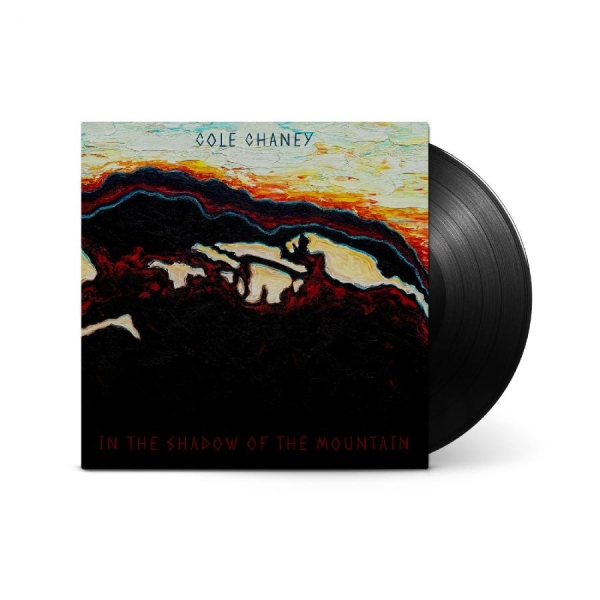 Chaney Cole - In The Shadow Of The Mountain in the group VINYL / Bestsellers at Bengans Skivbutik AB (5688202)