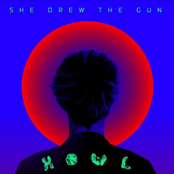 She Drew The Gun - Howl in the group CD / Bestsellers at Bengans Skivbutik AB (5688271)