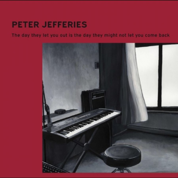 Jefferies Peter - The Day They Let You Out Is The Day in the group VINYL / Upcoming releases / Pop-Rock at Bengans Skivbutik AB (5688500)