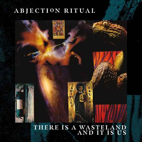 Abjection Ritual - There Is A Wasteland And It Is Us in the group CD / Bestsellers at Bengans Skivbutik AB (5688730)