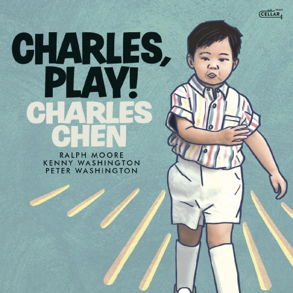 Charles Chen - Charles, Play! in the group CD / Bestsellers at Bengans Skivbutik AB (5688804)