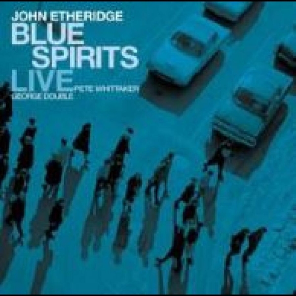 Etheridge John - Blue Spirits: Live in the group CD / Bestsellers at Bengans Skivbutik AB (5688814)