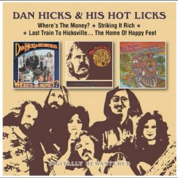 Dan Hicks & His Hot Licks - Where?S The Money?/Striking It Rich in the group CD / Bestsellers at Bengans Skivbutik AB (5688868)