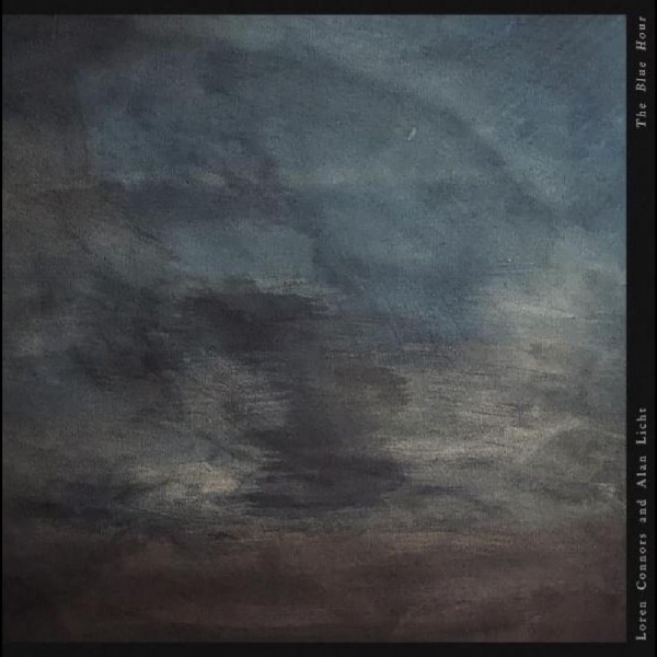 Loren Connors And Alan Licht - The Blue Hour in the group CD / Bestsellers at Bengans Skivbutik AB (5688887)