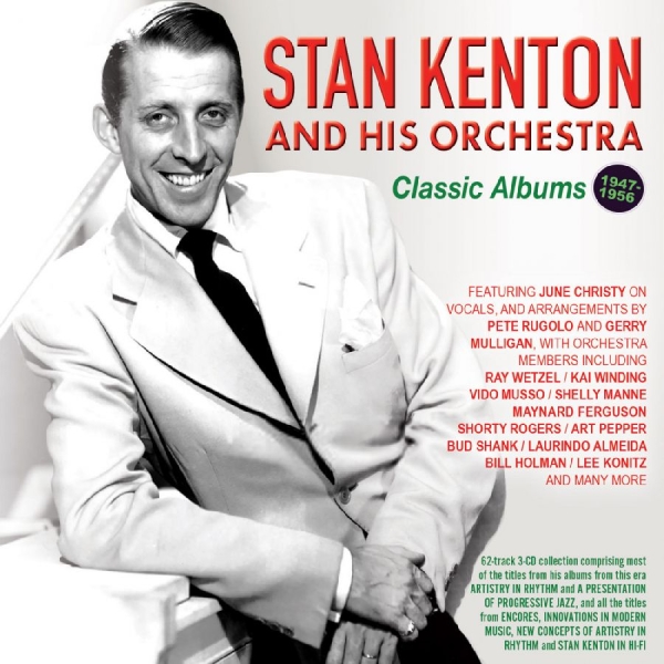 Stan Kenton & His Orchestra - Classic Albums 1947-56 in the group CD / Bestsellers at Bengans Skivbutik AB (5688896)