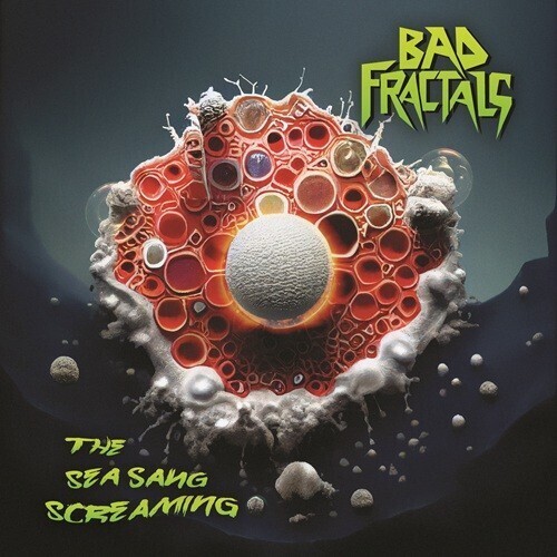 Bad Fractals - The Sea Sang Screaming in the group VINYL / Pop-Rock at Bengans Skivbutik AB (5689043)