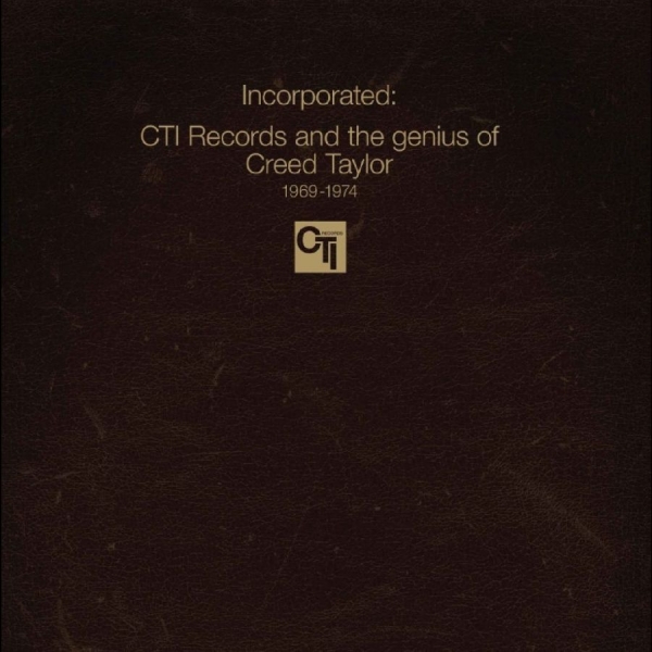 Various Artists - Incorporated! Cti Records And The G in the group CD / Upcoming releases / Jazz at Bengans Skivbutik AB (5689172)