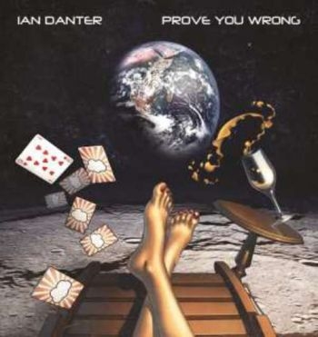 Danter Ian - Prove You Wrong in the group CD / Pop-Rock at Bengans Skivbutik AB (5689244)