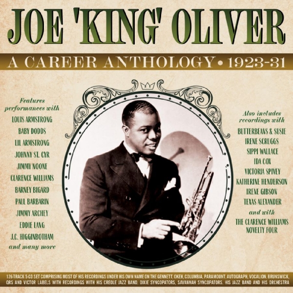 Joe 'King' Oliver - A Career Anthology 1923-31 in the group CD / Bestsellers at Bengans Skivbutik AB (5689262)