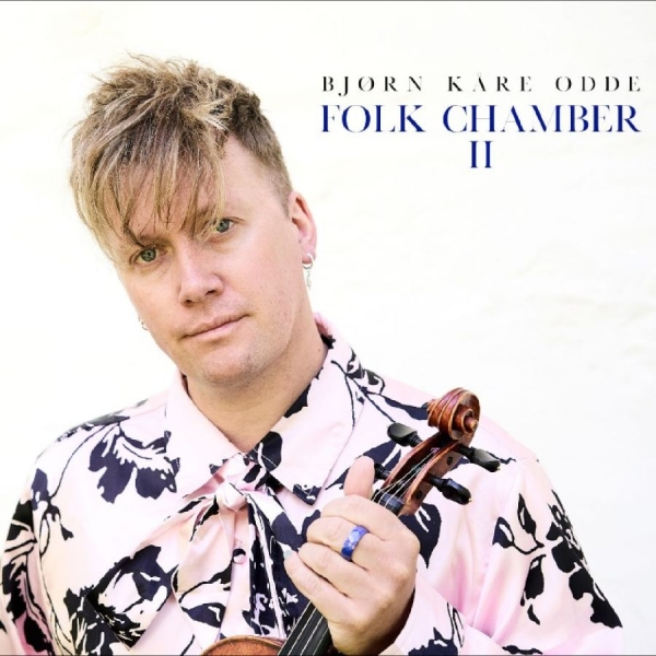 Oddebjorn Kåre - Folk Chamber Ii in the group CD / Bestsellers at Bengans Skivbutik AB (5689270)