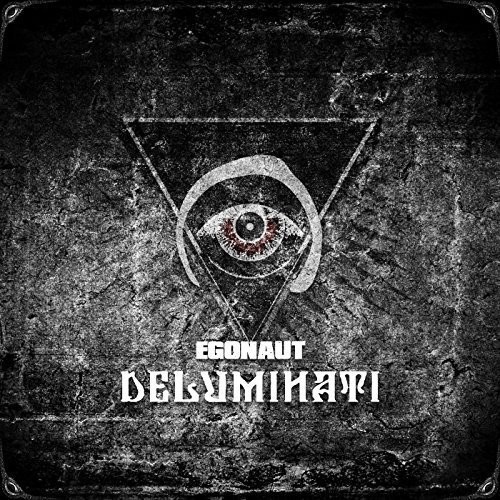 Egonaut - Deluminati in the group CD / Hårdrock at Bengans Skivbutik AB (5689466)