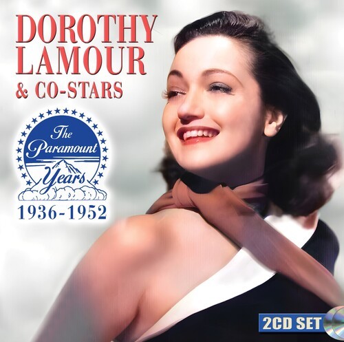 Dorothy Lamour - Dorothy Lamour & Co-Stars:The Param in the group CD / Pop-Rock at Bengans Skivbutik AB (5689723)