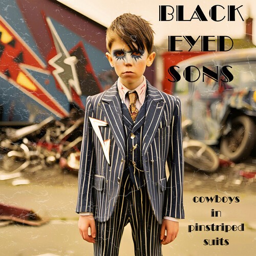 Black Eyed Sons - Cowboys In Pinstriped Suits in the group CD / Pop-Rock at Bengans Skivbutik AB (5689770)