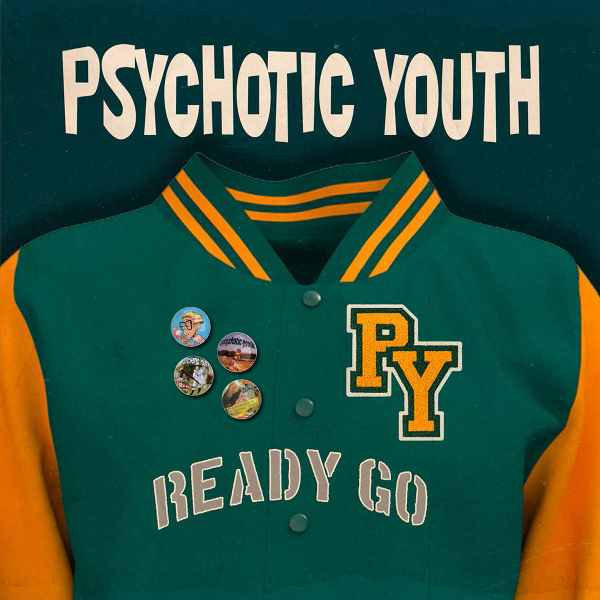 Psychotic Youth - Ready Go (Green Vinyl LP) in the group VINYL / Upcoming releases / Pop-Rock at Bengans Skivbutik AB (5689863)